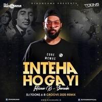 Inteha Ho Gayi Intezaar Ki Remix Mp3 Song - DJ Toons